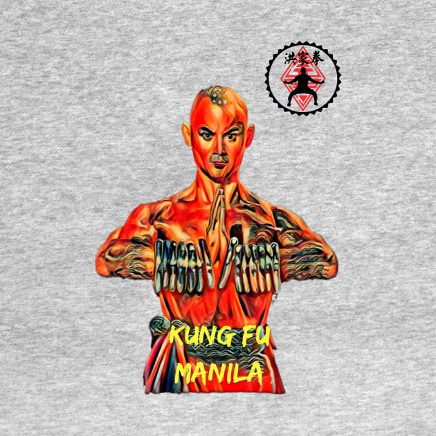 Kung Fu Manila by BoFaatWear